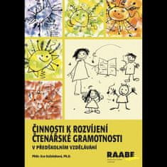 Eva Koželuhová: Činnosti k rozvíjení čtenářské gramotnosti v předškolním vzdělávání