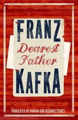 Franz Kafka: Dearest Father