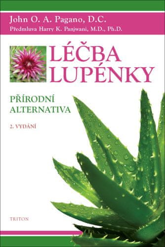 John O. A. Pagano: Léčba lupénky Přírodní alternativa