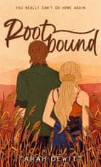 DeWitt Tarah: Rootbound: A spicy, swoony, grumpy/sunshine country romance