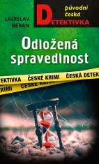 Luděk Kubát: Odložená spravedlnost