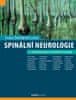 Štětkářová Ivana a kolektiv: Spinální neurologie