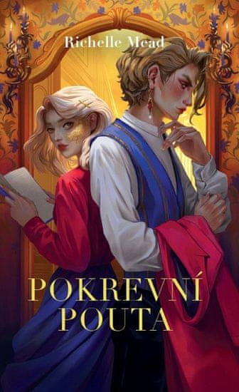 Richelle Mead: Pokrevní pouta