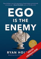 Ryan Holiday: Ego je nepřítel