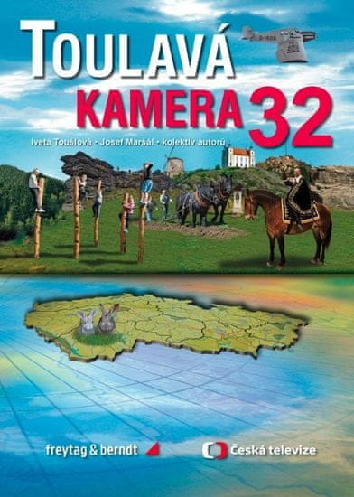 Toušlová Iveta, Maršál Josef,: Toulavá kamera 32