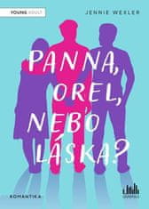 Wexlerová Jennie: Panna, orel, nebo láska?