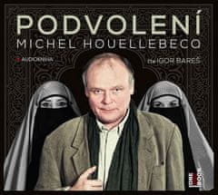 Michel Houellebecq: Podvolení - CDmp3 (Čte Igor Bareš)