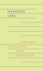 Siegfried Lenz: Einstein přeplouvá Labe u Hamburku