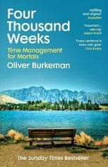 Oliver Burkeman: Four Thousand Weeks