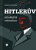 Zitelmann Rainer: Hitlerův revoluční světonázor