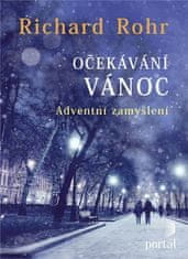 Portál Očekávání Vánoc - Adventní zamyšlení