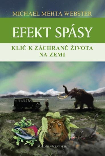 Efekt spásy - Klíč k záchraně života na Zemi