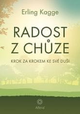 Radost z chůze - Krok za krokem ke své duši