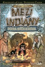 Grada Mezi indiány - Dcera náčelníkova