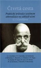 Čtvrtá cesta - Praktický průvodce systémem seberealizace na základě učení G. I. Gurdžijeva