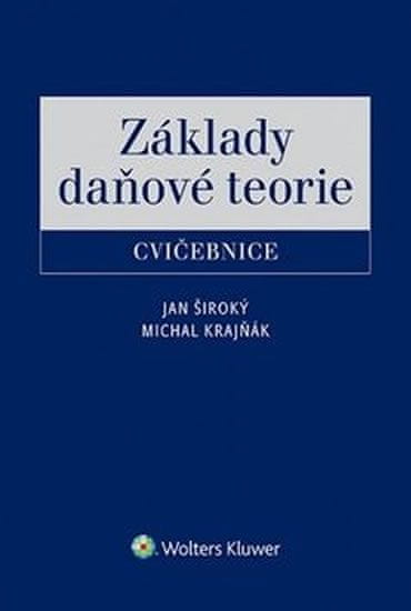 Jan Široký: Základy daňové teorie Cvičebnice