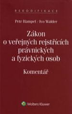 Petr Hampel: Zákon o veřejných rejstřících právnických a fyzických osob - Komentář