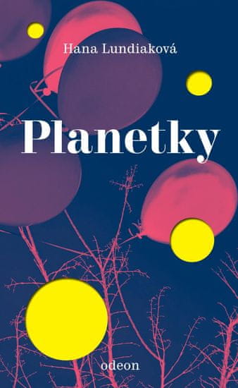 Lundiaková Hana: Planetky