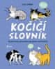 Lili Chin: Kočičí slovník - Ilustrovaný průvodce jazykem vaší kočky