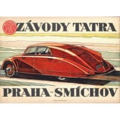 Retro Cedule Cedule Závody Tatra - Praha Smíchov