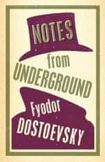Fjodor Michajlovič Dostojevskij: Notes from Underground