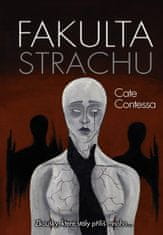 Contessa Cate: Fakulta strachu