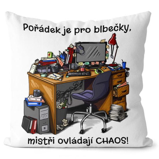 IMPAR SUBLIMACE Polštářek Pořádek je pro blbečky