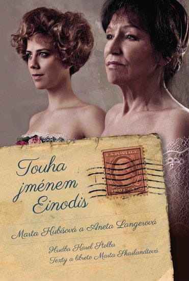 Langerová Aneta , Kubišová Marta: Touha jménem Einodis