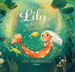 Lucy Flemingová: Lily, víla z tůňky