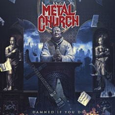 Metal Church: Damned If You Do (limited) (2x LP)