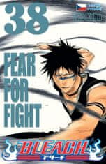 Kubo Tite: Bleach 38: Fear For Fight