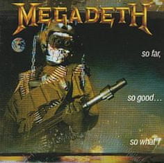 Megadeth: So Far, So Good... So What!
