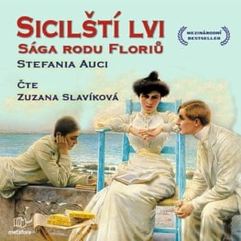 Auci Stefana: Sicilští lvi: Sága rodu Floriů