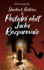 Sherlock Holmes - Poslední oběť Jacka Rozparovače