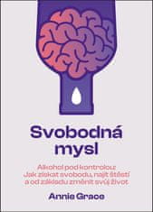 Svobodná mysl - Alkohol pod kontrolou