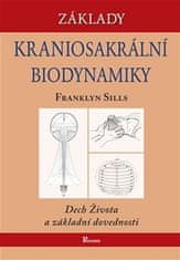 Základy kraniosakrální biodynamiky