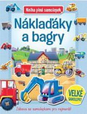 Náklaďáky a bagry - Kniha plná samolepek