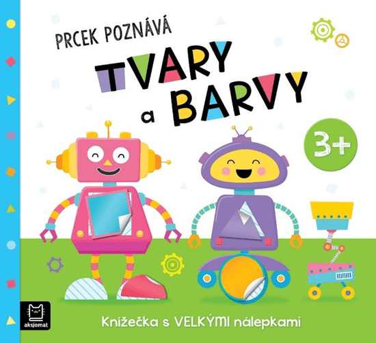 Aksjomat Prcek poznává tvary a barvy 3+