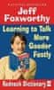 Foxworthy Jeff: Jeff Foxworthy´s Redneck Dictionary III: Learning to Talk More Gooder Fastly