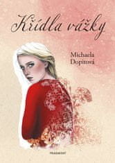 Michaela Dopitová: Křídla vážky