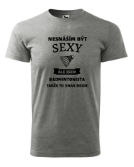 Fenomeno Pánské tričko - Sexy badmintonista - šedé Velikost: 4XL