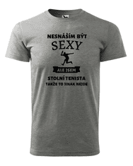 Fenomeno Pánské tričko - Sexy stolní tenista - šedé Velikost: 3XL