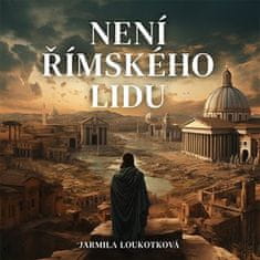 Jarmila Loukotková: Není římského lidu