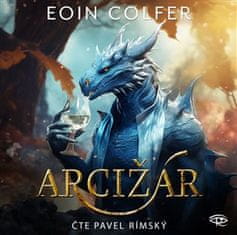 Eoin Colfer: Arcižár - CD (Čte Pavel Rímský)