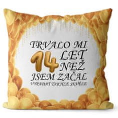 IMPAR SUBLIMACE Polštář Trvalo mi + věk