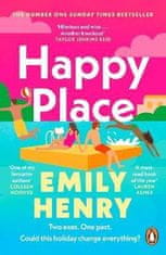 Emily Henryová: Happy Place: A shimmering new novel from #1 Sunday Times bestselling author Emily Henry