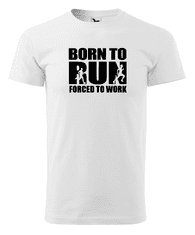 Fenomeno Pánské tričko - Born to run - bílé Velikost: 3XL