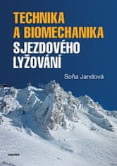 Soňa Jandová: Technika a biomechanika sjezdového lyžování