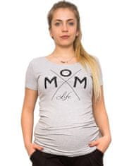 Be MaaMaa Těhotenské triko Mom Life - šedá, vel. S