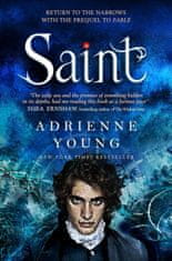 Youngová Adrienne: Saint (The Prequel to the New York Times-bestselling Fable)